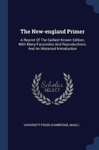 Enlarge image Cover: The New-england Primer - Sagwan Press
