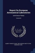 Cover: Report On European Aeronautical Laboratories - Sagwan Press