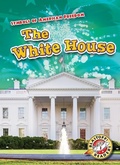 Cover: The White House - Blastoff! Readers