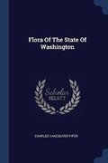 Cover: Flora Of The State Of Washington - Sagwan Press