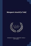 Cover: Margaret Arnold [a Tale] - Sagwan Press