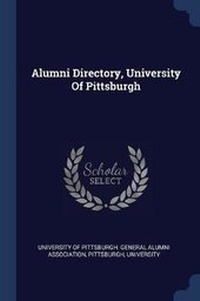 Enlarge image Cover: Alumni Directory, University Of Pittsburgh - Sagwan Press
