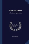 Cover: Place Aux Dames - Sagwan Press
