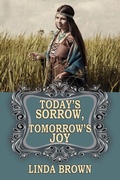 Cover: Today's Sorrow, Tomorrow's Joy - Faithful Life Publishers