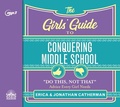 Cover: The Girls' Guide to Conquering Middle School - Oasis Audio