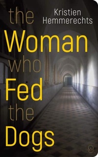 Abbildung von: The Woman Who Fed The Dogs - World Editions