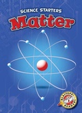 Cover: Matter - Blastoff! Readers