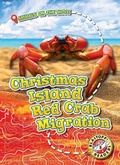 Cover: Christmas Island Red Crab Migration - Blastoff! Readers