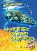 Cover: Humpback Whale Migration - Blastoff! Readers