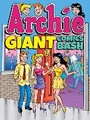 Cover: Archie Giant Comics Bash - Archie Comics
