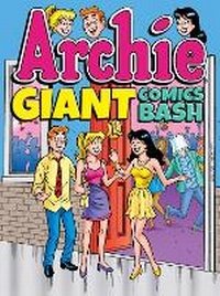 Enlarge image Cover: Archie Giant Comics Bash - Archie Comics