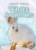 Cover: White Animals - Blastoff! Readers