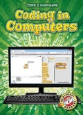 Cover: Coding in Computers - Blastoff! Readers
