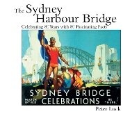 Abbildung von: The Sydney Harbour Bridge - New Holland Publishers (AUS)