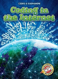 Abbildung von: Coding in the Internet - Blastoff! Readers