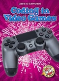 Cover: Coding in Video Games - Blastoff! Readers