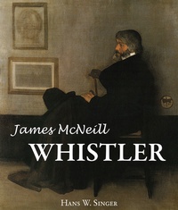 Abbildung von: James Mcneill Whistler - Parkstone International