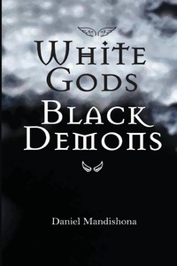 Abbildung von: White Gods Black Demons - Weaver Press