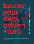 Cover: Booze Your Own Adventure - Hardie Grant Books