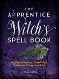 Cover: The Apprentice Witch's Spell Book - Weldon Owen