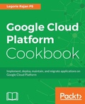 Cover: Google Cloud Platform Cookbook - Packt Publishing