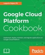 Cover: Google Cloud Platform Cookbook - Packt Publishing Limited