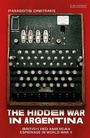 Cover: The Hidden War in Argentina - I.B. Tauris