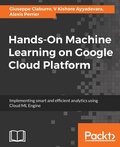 Cover: Hands-On Machine Learning on Google Cloud Platform - Packt Publishing