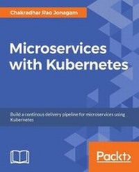 Abbildung von: Microservices with Kubernetes - Packt Publishing