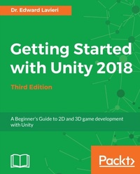 Enlarge image Cover: Getting Started with Unity 2018 - Packt Publishing