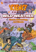 Cover: Science Comics: Wild Weather - First Second