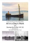 Cover: All in a Day's Work - The Puffer Preservation Trust