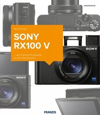 Abbildung von: Kamerabuch Sony RX100 V - Franzis Verlag