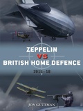 Cover: Zeppelin vs British Home Defence 1915-18 - Osprey Publishing