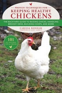 Abbildung von: Proven Techniques for Keeping Healthy Chickens - Skyhorse Publishing