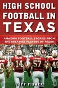 Cover: High School Football in Texas - Sports Publishing