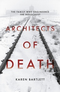 Enlarge image Cover: Architects of Death - Biteback Publishing