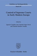 Cover: Control of Supreme Courts in Early Modern Europe. - Duncker & Humblot