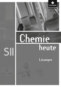 Abbildung von: Chemie heute SII - Allgemeine Ausgabe 2009 - Schroedel