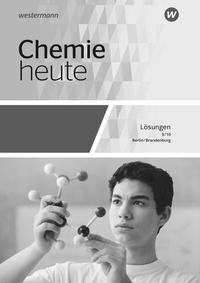 Abbildung von: Chemie heute SI - Ausgabe 2016 für Berlin und Brandenburg - Schroedel