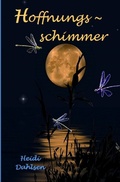 Cover: Alles wird gut . / Hoffnungsschimmer - epubli