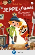 Cover: Jeppe & Oswald 1. Ein Wichtel zieht ein - Ellermann