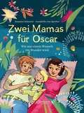 Cover: Zwei Mamas f&uuml;r Oscar - Ellermann