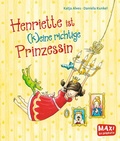 Cover: Henriette ist (k)eine richtige Prinzessin - Ellermann