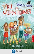 Cover: Die Wilden H&uuml;hner 3. Fuchsalarm - Dressler