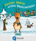 Cover: Rentier Mattis erstes Weihnachten - Oetinger