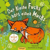 Abbildung von: Der kleine Fuchs hört einen Mucks - Oetinger