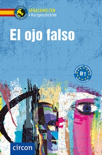 Enlarge image Cover: El ojo falso - Circon Verlag GmbH