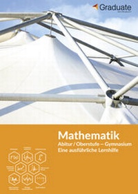 Abbildung von: Mathematik Abitur / Oberstufe Gymnasium - Graduate
