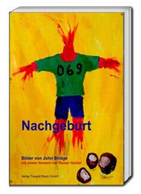 Enlarge image Cover: Nachgeburt - Traugott Bautz